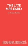Late Mrs Early