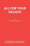 All for Your Delight