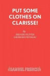Put Some Clothes on, Clarisse!