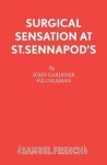 Surgical Sensation at St. Sennapod's, or Dr.Scalpel's Missing Bit
