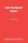 On Monday Next