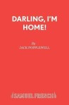 Darling, I'm Home