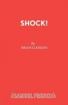 Shock!