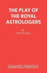 Play of the Royal Astrologers