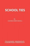 School Ties
