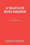 Touch of Rose Madder