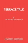 Terrace Talk