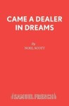 Came a Dealer in Dreams