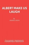 Albert Make Us Laugh