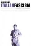 Primer of Italian Fascism