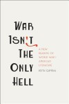 War Isn't the Only Hell