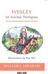 Wesley for Armchair Theologians