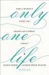 Only One Life