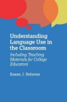 Understanding Language Use in the Classroom