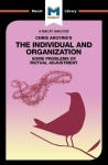 Analysis of Chris Argyris's Integrating the Individual and the Organization