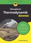 Ubungsbuch Thermodynamik fur Dummies