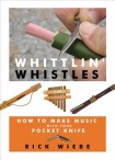 Whittlin' Whistles