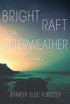 Bright Raft in the Afterweather