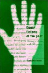 Queer Fictions of the Past