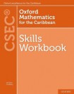 Oxford Mathematics for the Caribbean - Skills Workbook for CSEC