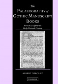 Palaeography of Gothic Manuscript Books