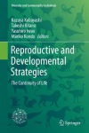 Reproductive and Developmental Strategies
