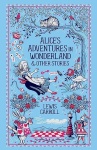 Alice's Adventures in Wonderland & Other Stories
