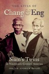 Lives of Chang and Eng