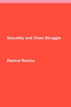 Sexuality and Class Struggle