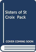 SISTERS OF ST CROIX PACK