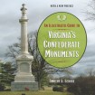 Illustrated Guide to Virginia's Confederate Monuments