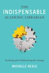 Indispensable Academic Librarian