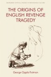 Origins of English Revenge Tragedy