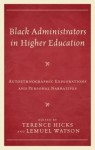 Black Administrators in Higher Education