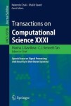 Transactions on Computational Science XXXI