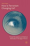 How Is Terrorism Changing Us?