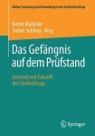 Das Gefangnis auf dem Prufstand