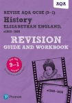 Pearson REVISE AQA GCSE History Elizabethan England, c1568-1603 Revision Guide and Workbook incl. online revision and quizzes - for 2025 and 2026 exam