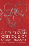 Deleuzian Critique of Queer Thought