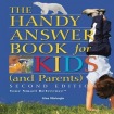 Handy Answer Book For Kids (and Parents)