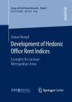 Development of Hedonic Of?ce Rent Indices