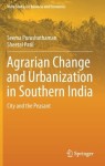 Agrarian Change and Urbanization in Southern India