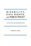 Disability, Civil Rights, and Public Policy