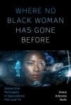 Where No Black Woman Has Gone Before