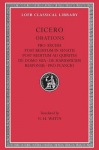 Pro Archia. Post Reditum in Senatu. Post Reditum ad Quirites. De Domo Sua. De Haruspicum Responsis. Pro Plancio