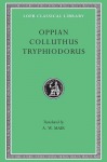 Oppian. Colluthus. Tryphiodorus