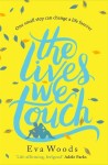 Lives We Touch