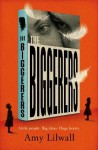Biggerers