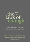 Seven Laws of Enough