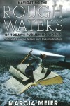 Navigating the Rough Waters of Today's Publishing World